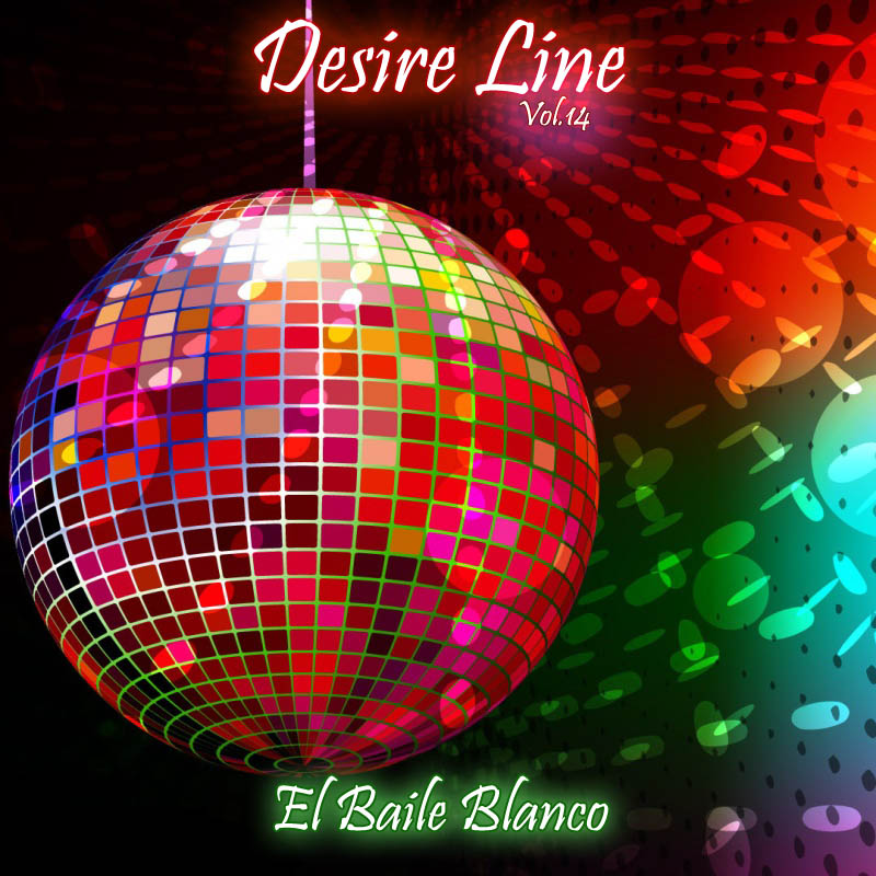 Desire Line Vol.14 - El baile blanco